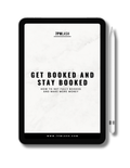 Get Booked & Stay Booked